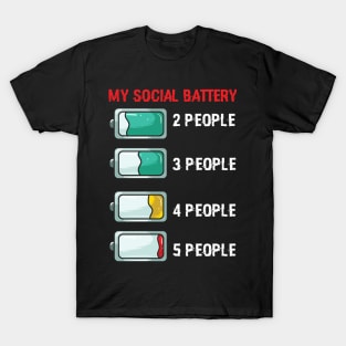 My Social Battery antisocial T-Shirt